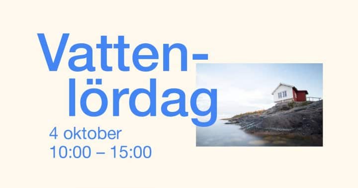 rubriken vattenlördag mot sandfärgad botten och bild på albert engströms ateljé. Datum 4 oktober 10.00 - 15.00